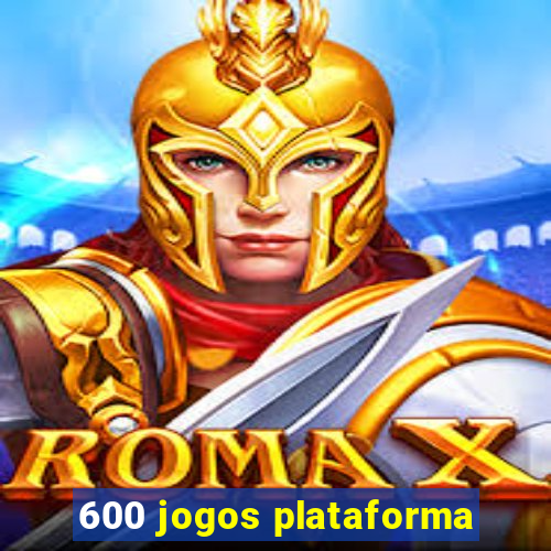 600 jogos plataforma